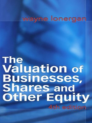 cover image of The Valuation of Businesses, Shares and Other Equity